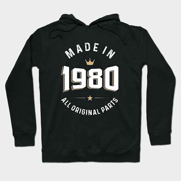 Made In 1980 All Original Parts Hoodie by ricardotito